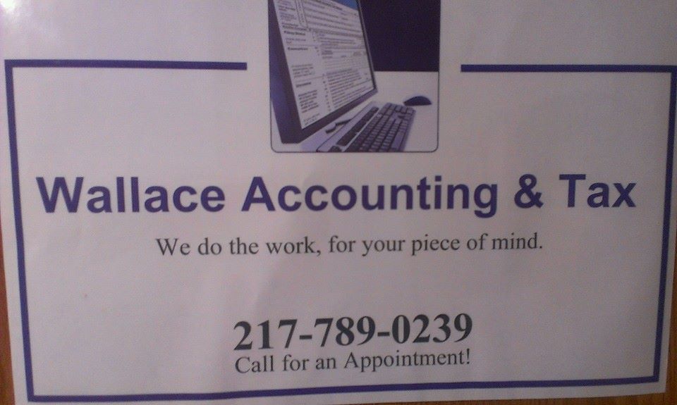 Tax Preparers and Tax Attorneys Wallace Accounting & Tax in Springfield IL