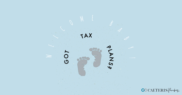 Welcoming a New Baby:  Tax Credits