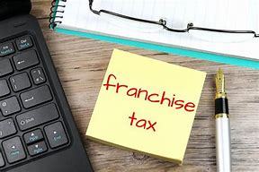 Franchise Tax: How Businesses Pay It